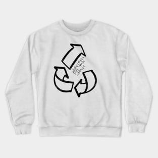 Upcycle shirt black and white trash Crewneck Sweatshirt